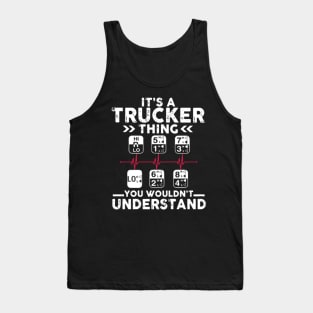 It's a trucker thing you wouldn't understand Tank Top